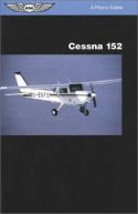 Pilot's Guide Series: Cessna 152